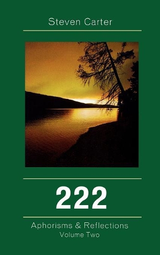 Бумажная книга «222: Aphorisms & Reflections», автор Стивен Картер - фото №1