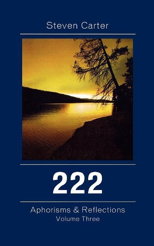 Бумажная книга «222: Aphorisms & Reflections», автор Стивен Картер - фото №1