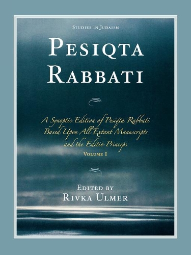 Бумажная книга «Pesiqta Rabbati: A Synoptic Edition of Pesiqta Rabbati Based Upon All Extant Manuscripts and the Editio Princeps», автор Ривка Ульмер - фото №1