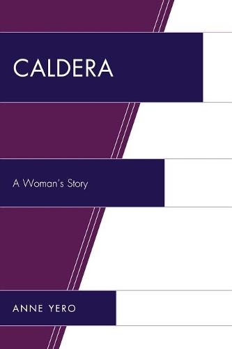 Бумажная книга «Caldera: A Woman's Story», автор Энн Йеро - фото №1