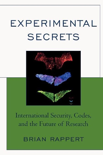 Бумажная книга «Experimental Secrets: International Security, Codes, and the Future of Research», автор Брайан Рапперт - фото №1