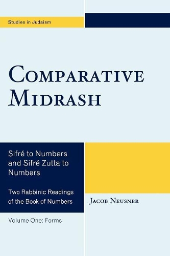 [object Object] «Comparative Midrash: Sifré to Numbers and Sifré Zutta to Numbers», автор Якоб Нойснер - фото №1