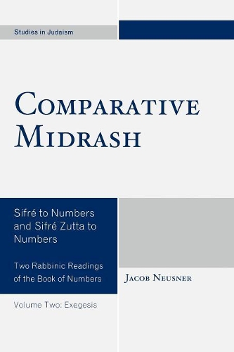 [object Object] «Comparative Midrash: Sifré to Numbers and Sifré Zutta to Numbers», автор Якоб Нойснер - фото №1
