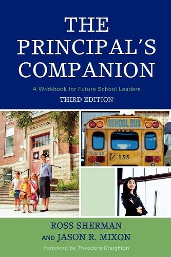 Бумажная книга «The Principal's Companion: A Workbook for Future School Leaders», авторов Джейсон Р. Миксон, Росс Шерман - фото №1