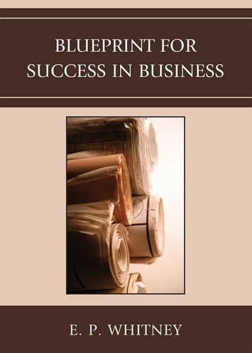 Бумажная книга «Blueprint for Success in Business», автор Э. П. Уитни - фото №1