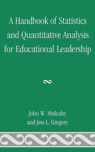 Паперова книга «A Handbook of Statistics and Quantitative Analysis for Educational Leadership», авторів Джесс Л. Грегорі, Джон В. Малкейхі - фото №1