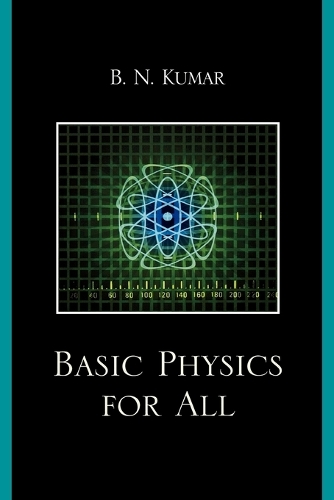 Бумажная книга «Basic Physics for All», автор Б. Н. Кумар - фото №1