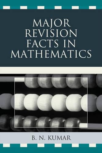 Бумажная книга «Major Revision Facts in Mathematics», автор Б. Н. Кумар - фото №1