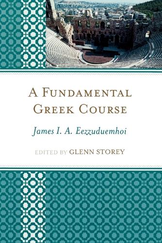 Паперова книга «A Fundamental Greek Course», автор Джеймс І.А. Ееззудуемхой - фото №1