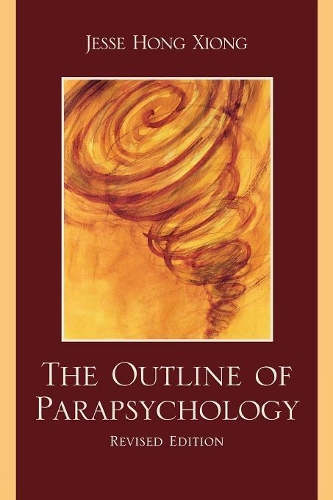 Бумажная книга «The Outline of Parapsychology», автор Джесси Хонг Сионг - фото №1