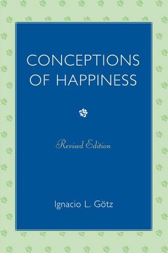 Бумажная книга «Conceptions of Happiness», автор Игнасио Л. Гётц - фото №1