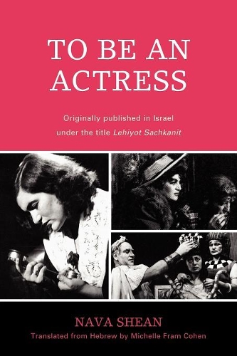 Бумажная книга «To Be an Actress», автор Нава Шин - фото №1