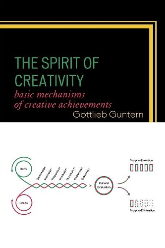 Бумажная книга «The Spirit of Creativity: Basic Mechanisms of Creative Achievements», автор Готлиб Гюнтерн - фото №1