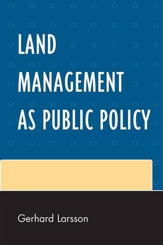 Бумажная книга «Land Management as Public Policy», автор Герхард Ларссон - фото №1