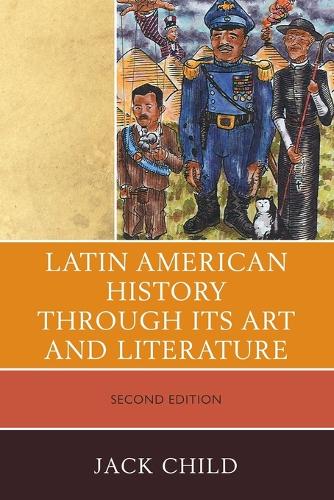 Паперова книга «Latin American History through its Art and Literature», автор Джек Чайлд - фото №1