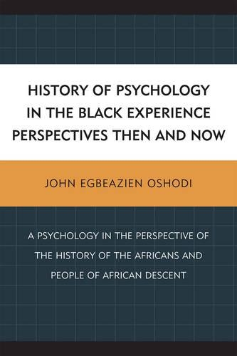 Бумажная книга «History of Psychology in the Black Experience Perspectives: Then and Now», автор Джон Эгбеазиен Ошоди - фото №1