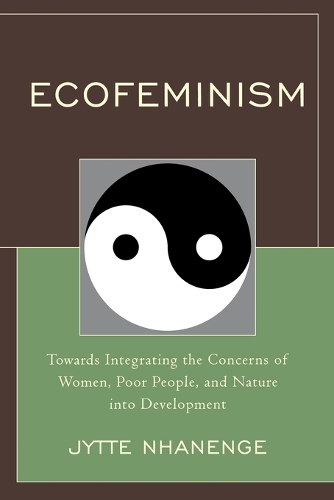 Бумажная книга «Ecofeminism: Towards Integrating the Concerns of Women, Poor People, and Nature into Development», автор Джитте Нханенге - фото №1