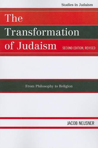 [object Object] «The Transformation of Judaism: From Philosophy to Religion», автор Джейкоб Нойснер - фото №1