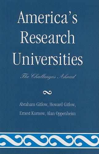 Паперова книга «America's Research Universities: The Challenges Ahead», автор Абрахам Гітлоу - фото №1