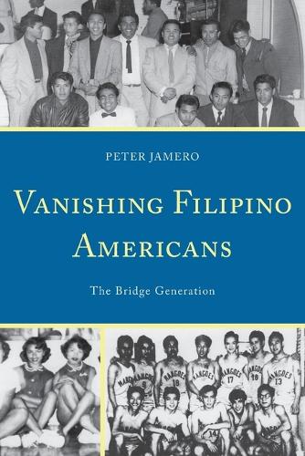 Паперова книга «Vanishing Filipino Americans: The Bridge Generation», автор Пітер Джамеро - фото №1