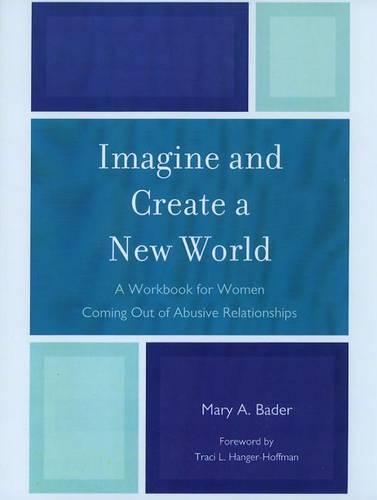 Бумажная книга «Imagine & Create A New World: A Workbook», автор Мэри Бэйдер - фото №1