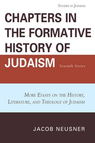 [object Object] «Chapters in the Formative History of Judaism: Seventh Series: More Essays on the History, Literature, and Theology of Judaism», автор Джейкоб Нойснер - фото №1