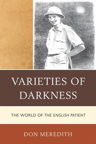 Бумажная книга «Varieties of Darkness: The World of The English Patient», автор Дон Мередит - фото №1