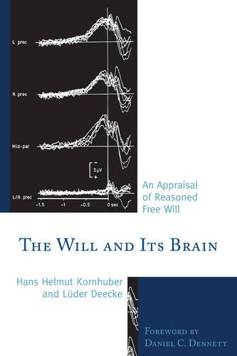 Бумажная книга «The Will and its Brain: An Appraisal of Reasoned Free Will», авторов Ганс Гельмут Корнхубер, Людер Деке - фото №1