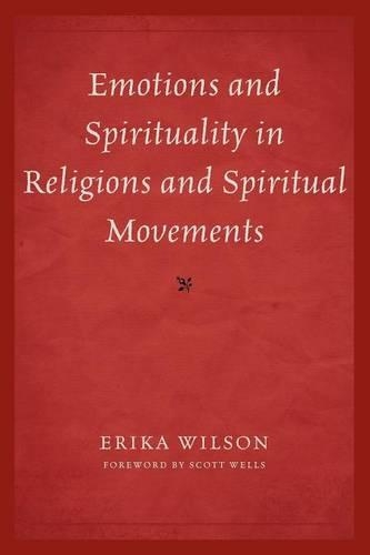Бумажная книга «Emotions and Spirituality in Religions and Spiritual Movements», автор Эрика Уилсон - фото №1
