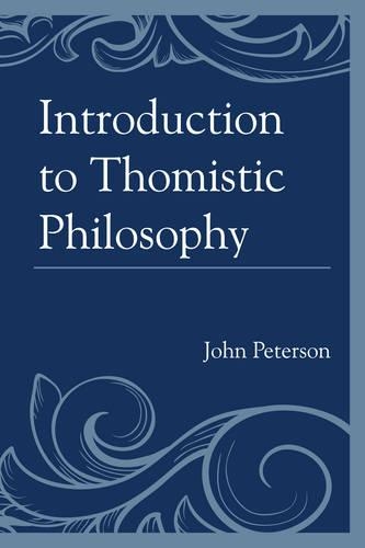 Паперова книга «Introduction to Thomistic Philosophy», автор Джон Петерсон - фото №1