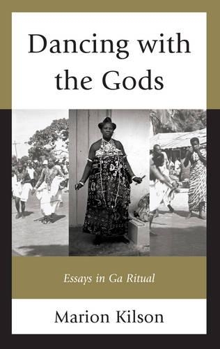 Паперова книга «Dancing with the Gods: Essays in Ga Ritual», автор Маріон Кілсон - фото №1
