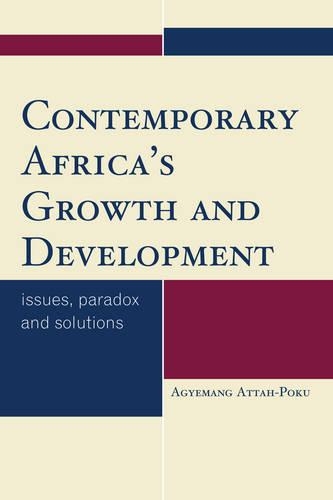 Паперова книга «Contemporary Africa's Growth and Development: Issues, Paradox and Solutions», автор Агіманг Аттах-Поку - фото №1