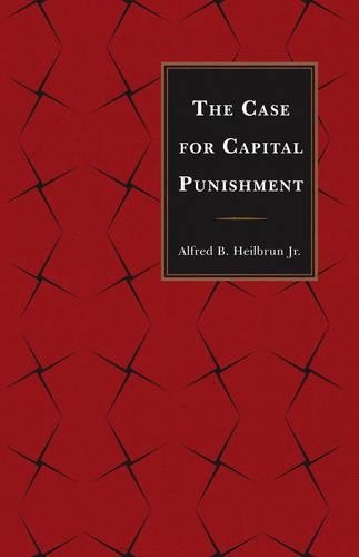 Паперова книга «The Case for Capital Punishment», автор Альфред Б. Хайльбрун - фото №1