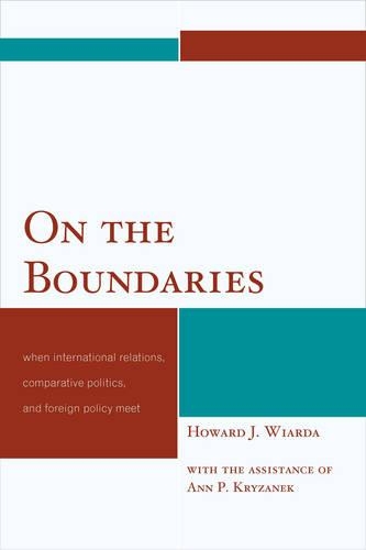 Паперова книга «On the Boundaries: When International Relations, Comparative Politics, and Foreign Policy Meet», автор Говард Дж. Віарда - фото №1