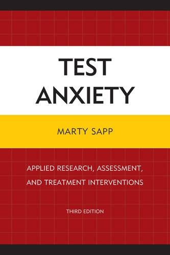 Бумажная книга «Test Anxiety: Applied Research, Assessment, and Treatment Interventions», автор Марти Сапп - фото №1