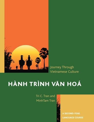 Бумажная книга «Hành Trình Van Hoá: A Journey Through Vietnamese Culture: A Second-Year Language Course», авторов Минь-Там Тран, Три К. Тран - фото №1