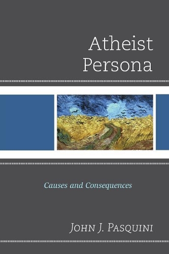 Паперова книга «Atheist Persona: Causes and Consequences», автор Джон Дж. Паскіні - фото №1