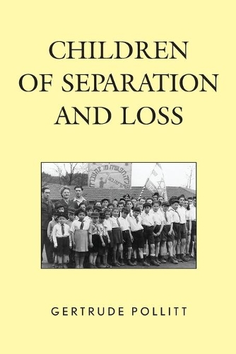 Бумажная книга «Children of Separation and Loss», автор Гертруда Поллитт - фото №1