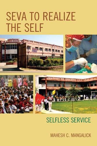 Бумажная книга «SEVA to Realize the SELF: Selfless Service», автор Махеш К. Мангалик - фото №1