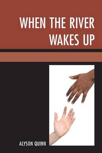Бумажная книга «When the River Wakes Up», автор Элисон Куинн - фото №1