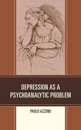 Бумажная книга «Depression as a Psychoanalytic Problem», автор Паоло Аццоне - фото №1