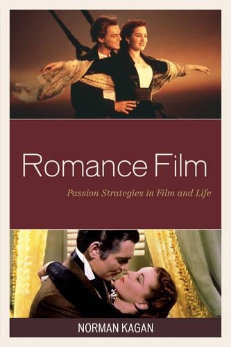 Бумажная книга «Romance Film: Passion Strategies In Film And Life», автор Норман Каган - фото №1