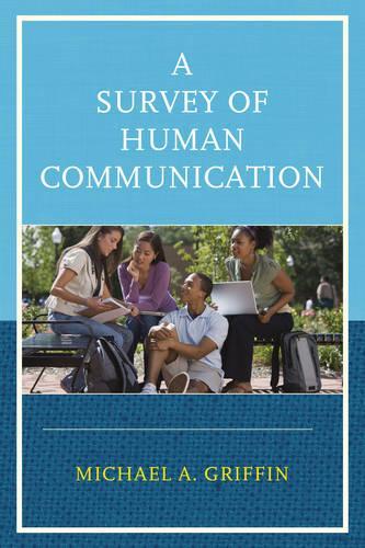Бумажная книга «A Survey of Human Communication», автор Майкл А. Гриффин - фото №1