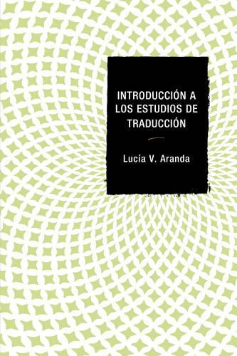 [object Object] «Introducción a los estudios de traducción», автор Люсія В. Аранда - фото №1