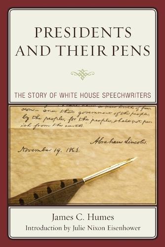Бумажная книга «Presidents and Their Pens: The Story of White House Speechwriters», автор Джеймс К. Хьюмс - фото №1
