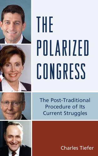 Бумажная книга «The Polarized Congress: The Post-Traditional Procedure of Its Current Struggles», автор Чарльз Тифер - фото №1