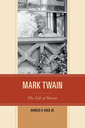 Паперова книга «Mark Twain: The Gift of Humor», автор Гарольд Х. Колб - фото №1