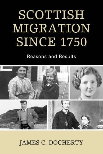 Бумажная книга «Scottish Migration Since 1750: Reasons and Results», автор Джеймс К. Дочерти - фото №1