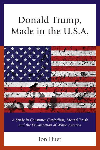 Бумажная книга «Donald Trump: Made in the USA», автор Джон Хуэр - фото №1