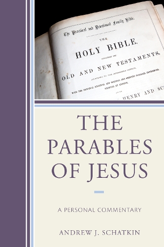 Паперова книга «The Parables of Jesus: A Personal Commentary», автор Ендрю Дж. Шаткін - фото №1